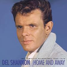 Del Shannon Home And Away 1960-70 (8-CD Deluxe Box Set)