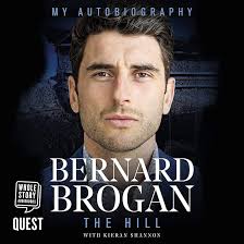 Amazon.com: Bernard Brogan: The Hill (Audible Audio Edition): Bernard  Brogan, Kieran Shannon, Bernard Brogan, Robert Bannon, QUEST from W. F.  Howes Ltd: Books