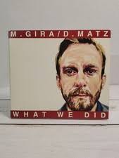 What We Did by Gira, Michael