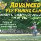 Discover! Advanced Fly Fishing Camp