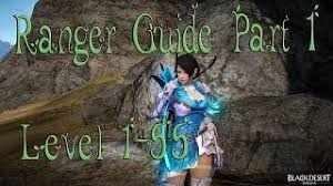 A guild exclusive to rangers? Black Desert Ranger Guide Part 1 Beginners Youtube