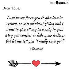 Enjoy the song that express love at its best sanjana. I Will Never Force You To Quotes Writings By Gomathy Sanjana Yourquote