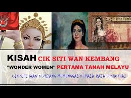 Itulah sejarah pahlawan perempuan melayu. Kisah Cik Siti Wan Kembang Wonder Women Pertama Tanah Melayu Dengan Sarikata Content Creator Aka Youtuber