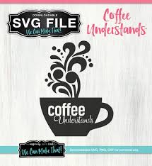 Download Free Coffee Svg Files We Can Make That