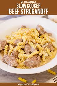 Hearty, satisfying and packed with flavor! Best Crock Pot Beef Stroganoff Recipe My Natural Family