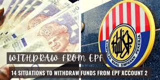 How to withdraw epf account savings for personal use? Finance Urgent For Money 14 Situations Where You Can Withdraw Money From Epf Account 2