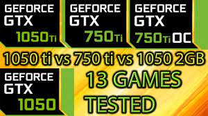 Maybe you would like to learn more about one of these? Gtx 1050 Ti Vs Gtx 750 Ti Vs Gtx 1050 2gb On 13 Games Side By Side Comparison Youtube