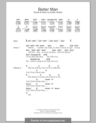 The song was written by vocalist eddie vedder. Better Man Pearl Jam Von E Vedder Noten Auf Musicaneo