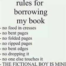 Borrowing My Books Me I No Longer Lend Books I Found I Rarely Got Them Back So Now I Simply Give Books If It Is Tru Book Quotes Book Lovers Book