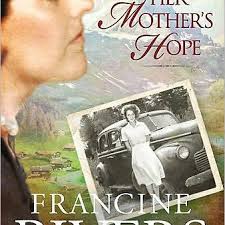 “Her Mother's Hope” by Francine Rivers
