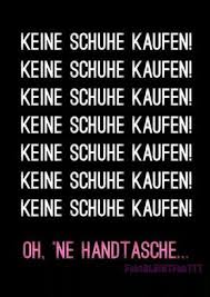 Ich bin nicht gestört, ich bin eine limited edition! Ich Werd Das Nie Verstehen Mit Den Schuhen Obwohl Ich Eine Frau Bin Aber Witzig Find Ich S Trotzdem Lustige Spruche Witzige Spruche Spruche