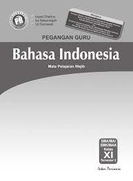 Buku pegangan guru bahasa indonesia sma kelas 11 kurikulum 2013 mate. Kunci Jawaban Dan Pembahasan Bahasa Indonesia Kelas Xi Semester 2 Pdf Free Download