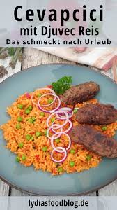 Djuvec Reis Mit Cevapcici Super Einfach Selber Machen Rezept Chiara Gesundesessen In 2020 Rezepte Rezept Cevapcici Fleisch Gerichte