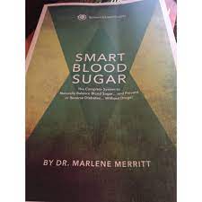 The smart blood sugar book will help you stop those restrictive diets and painful insulin injections. Smart Blood Sugar By Marlene Merritt