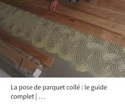parquet flottant realiser une pose collee parquet flottant pose parquet parqueterie