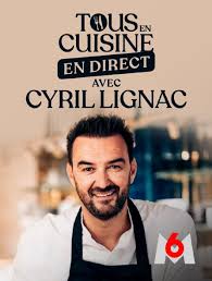 Tous nos ateliers de cuisine en france. Tous En Cuisine En Direct Avec Cyril Lignac En Streaming Sur M6 Molotov Tv