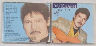 VU KHANH-Tu Luc Em Di-Vietnamese Music Diem Xua Cd 1995 VTG, Rare!