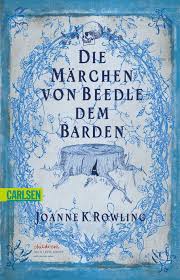 Maybe you would like to learn more about one of these? Harry Potter Die Marchen Von Beedle Dem Barden Rowling Rowling Joanne K Fritz Klaus Amazon De Bucher