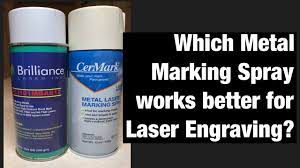Which Metal Marking Spray Works Better For Laser Engraving Youtube In 2021 Laser Engraving Spray Laser
