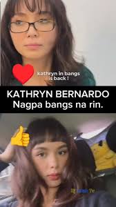Kathryn Bernardo Bangs 2025