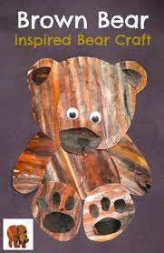 Brown Bear Brown Bear Craft For Kids My Little Me Best Baby Gear Reviews And Parent Survival Guide Bear Crafts Bear Crafts Preschool Teddy Bear Crafts