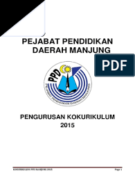 Ketahui lebih lanjut di portal. Buku Pengurusan Koko Ppd Manjung 2015