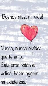 Las Mejores Imagenes Con Frases Versos Y Mensajes De Buenos Dias Largos Y Bonitos Para Tu Novio O N En 2020 Frases Bonitas Frases Romanticas Frases Romanticas De Amor