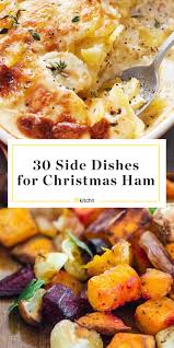 These are our favorite thanksgiving side dish recipes, including roasted potato salad, cheesy kale gratin, and green beans with there's also gravy and cranberry sauce and stuffing and, best of all, the vegetable sides. 30 Christmas Ham Side Dishes What To Serve With Christmas Ham Kitchn