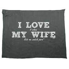 I Love It When My Wife Lets Me Watch Porn - Tea Towel cleaning cloth Dish  Gift | eBay