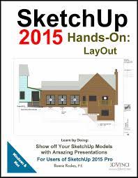Sketchup 2015 Hands On Layout Sketchup