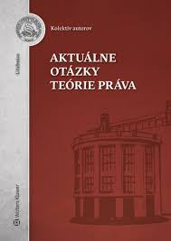 Na scéne s jakubom gulíkom: Aktualne Otazky Z Teorie Prava Odborna Literatura A Pravnicka Literatura Ales Cenek