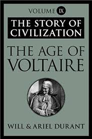 Amazon Com The Age Of Voltaire The Story Of Civilization Volume Ix Ebook Durant Will Durant Ariel Kindle Store