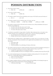 Worksheets are binomial probability date period, the binomial theorem, table 1 binomial distribution probability function, , random variables and probability distributions work, binomial and geometric work, binomial and geometric, lecture 2 binomial and poisson probability distributions. Poisson Distribution Worksheet Answers Teaching Resources