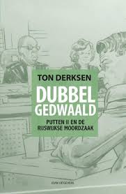 De zwagers wilco viets en herman du bois worden aangehouden en veroordeeld, ondanks dat hun dna niet in de gevonden sporen zit. Bol Com Dubbel Gedwaald Ton Derksen 9789492538154 Boeken