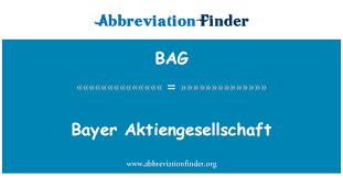 2020 erzielte das unternehmen einen jahresumsatz von 10,7 mrd. Bag Definition Bayer Aktiengesellschaft Abbreviation Finder