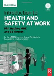 Introduction To Health And Safety At Work For The Nebosh National General Certificate In Occupational Health And Safety Health And Safety Occupational Health And Safety Occupational Health