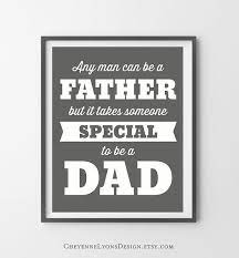 Instant Download All 5 Colors Any Man Can Be A Father But Typographic Father S Day Quote Fathers Day Quotes Good Good Father Valentines Quotes For Family