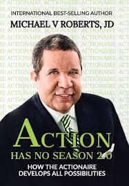 Action Has No Season 2.0: How the Actionaire Develops All Possibilities:  Roberts Jd, Michael V: 9781728328058: Amazon.com: Books