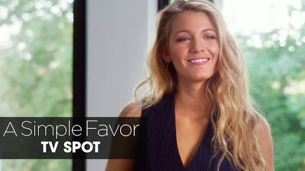 A Simple Favor (2018 Movie) Official TV Spot “Confessions” – Anna Kendrick,  Blake Lively