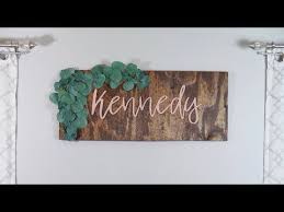 Most of them don't require you to be an amazingly inventive artist to make them too, so those of you who missed out on the creative genes can still. Diy Wood Name Sign Decor Youtube Wood Name Sign Kids Room Sign Name Signs