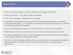To register your complaints, use any of the following options as per your convenience. Financial Ombudsman Service Australia Fos Ppt Download
