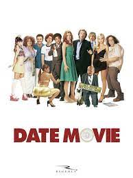 You're on match.com, seeking out a potential date in an attempt to start a flourishing relationship. Date Movie 2006 Rotten Tomatoes