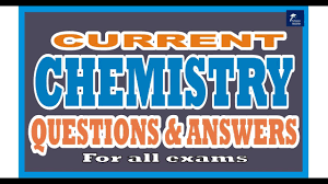 Simply select the correct answer for each question. Current Chemistry Questions And Answers For All Exams Trivia And Quiz Questions And Answers Funumu Apho2018