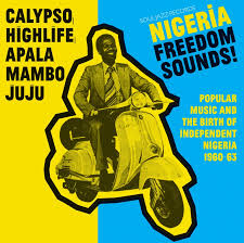 Det er en type film for hovedkarakterene går igjennom en midtlivskrise og gir seg selv unnskyldninger for å være litt utagerende, og kanskje ta det hele litt for langt. Nigeria Freedom Sounds Popular Music And The Birth Of Independent Nigeria 1960 63 Soul Jazz Records