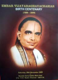 Chennai December Season 2024: Befitting Tribute to the great Embar  Vijaraghavachariar