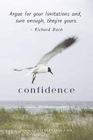 List of top 71 famous quotes and sayings about self confidence motivational to read and share with friends on your facebook, twitter, blogs. Confidence Quotes For Motivation And Improved Self Esteem Centervention