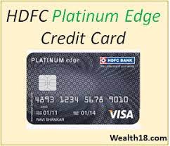 An applicant needs to meet the following criteria to get corporate platinum card from hdfc bank: Hdfc Bank Platinum Edge Credit Card Review Details Offers Benefits Wealth18 Com