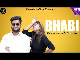 Bhabi Official Cover Video Mankirt Aulakh Ft Mahira Sharma Shree Brar Avvy Sra Vishesh Babbar Youtube Lyrics, lyrics prank, lyrics songs, lyrics video, lyrics born, lyrics karaoke, lyricstuck, lyrics 2018, lyrics rap, lyrics of kaun tujhe, lyrics. mankirt aulakh ft mahira sharma