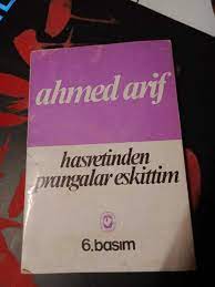 Türkiye iş bankası kültür yayınları. Ahmed Arif Imzali Siir Kitabi Hasretinden Prangalar Eskittim Ahmed Arif Ikinci El Kitap Kitantik 620201000006