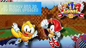 Srb2 ios 3d models : Sonic Roboblast 2 3d Mighty And 3d Ray Models Updated Youtube